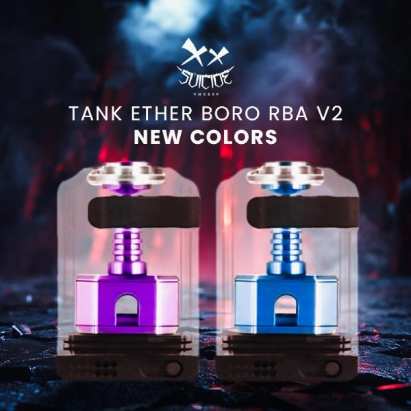ETHER BORO TANK RBA V2 NEW COLORS BY SUICIDE MODS X VAPING BOGAN ...